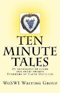 Ten Minute Tales: An anthology of short stories and poems
