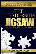 The Leadership Jigsaw: Transforming Mystery Into Mastery