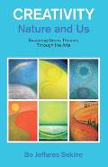 Creativity: Nature and Us. Exploring Green Themes Through the Arts