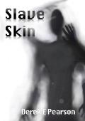 Slave Skin