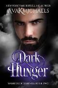 Warrior of Darkness: Dark Hunger