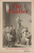 The Fiddler: A Tale of Sex, Drugs and a String Quartet