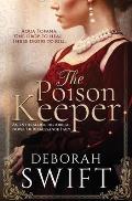 Poison Keeper An enthralling historical novel of Renaissance Italy