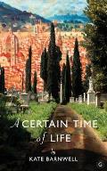 A Certain Time of Life