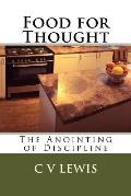 Food for Thought: The Anointing of Discipline