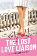 The Lost Love Liaison: A Lora Weaver Mini-Mystery