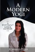 A Modern Yogi - A different kinda memoir