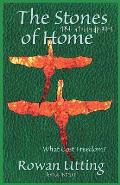 The Stones of Home: What Cost Freedom