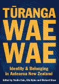 Turangawaewae Identity & Belonging in Aotearoa New Zealand