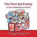 The First Aid Family - An Early Introduction to First Aid