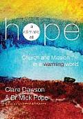 A Climate of Hope: Church and Mission in a Warming World