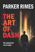 The Art of Dash