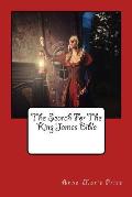 The Search For The King James' Bible