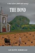 The Bond: A story of love, faith and courage