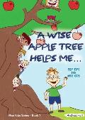A Wise Apple Tree Helps Me: Workbook