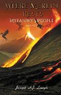 Where Merlin Rests: Myfanwy's People, Book Two