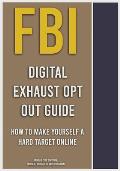 FBI Digital Exhaust Opt Out Guide