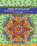 Adult Coloring Book - 50 Mandala Stress Relieving Patterns with Quotes: A coloring book for adults that's full of wonderful inspiration!