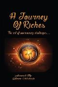 A Journey Of Riches: The art of overcoming challenges