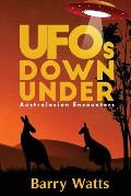 UFOs DOWN UNDER: Australasian Encounters