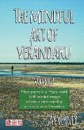 The Mindful Art of Verandaku: Micro Poems in a Macro World - Volume 2