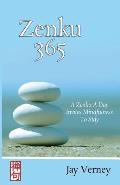 Zenku 365: A Zenku A Day Invites Mindfulness To Stay