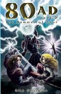 80AD - The Hammer of Thor (Book 2)