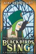 Blackbirds Sing: A Ruadhan Sidhe Origin Story