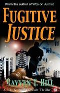 Fugitive Justice: A Private Investigator Mystery Series