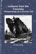 Lessons from the Trenches - Perspectives of a survivor CIO