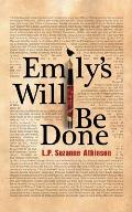 Emily's Will Be Done