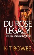 Du Rose Legacy