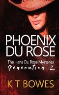 Phoenix Du Rose