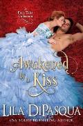 Awakened by a Kiss: Fiery Tales Collection Books 4-6