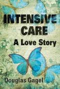 Intensive Care: A Love Story