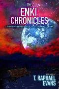 The Enki Chronicles: Ushering in a New Age