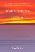 Road To Emmaus: The New Deal