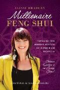 Millionaire Feng Shui: Discover the Hidden Science of Super Rich Business