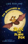 The Adventures of Alec the Flying-Fox