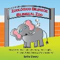 Zool?gico Biling?e / Bilingual Zoo: Un abecedario de animales en espa?ol e ingl?s / An animal alphabet in English and Spanish