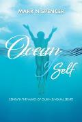 Ocean of Self: Beneath the Waves of our Individual Selves