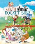 Sascha Martin's Rocket-Ship: A hilarious sci fi action and adventure book for kids