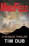 MindField: a science thriller