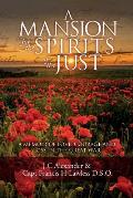 A Mansion for the Spirits of the Just: A Memoir of Love, Courage and Loss in the Great War