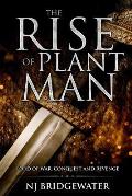 The Rise of Plant Man, Lord of War, Conquest and Revenge: Green Monk of Tremn, Book II