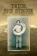 Twice She Struck: The Story of RMS Rhone
