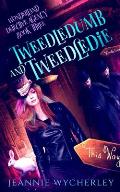 Tweedledumb and Tweedledie: A Paranormal Cozy Witch Detective Mystery