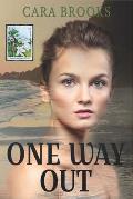 One Way Out: Book 1