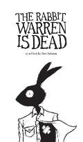 The Rabbit Warren is Dead: an art book by Steve Coleman