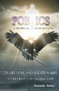 Poetics - A Prophetic Poetry Devotional: On Life, Love, And Relationships To Help Keep You Spiritually Fit!